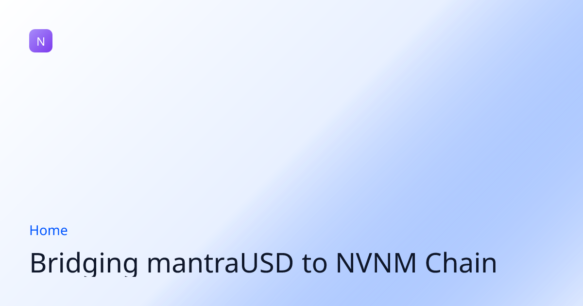 Bridging mantraUSD to NVNM Chain | NVNM Chain Docs