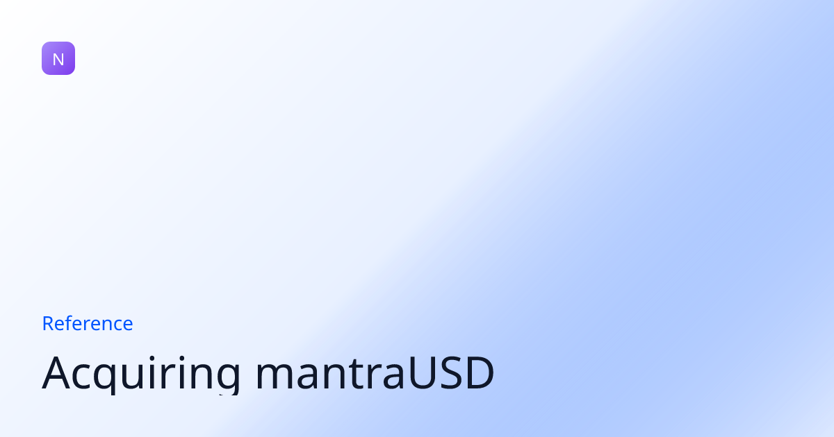 Acquiring mantraUSD | NVNM Chain Docs